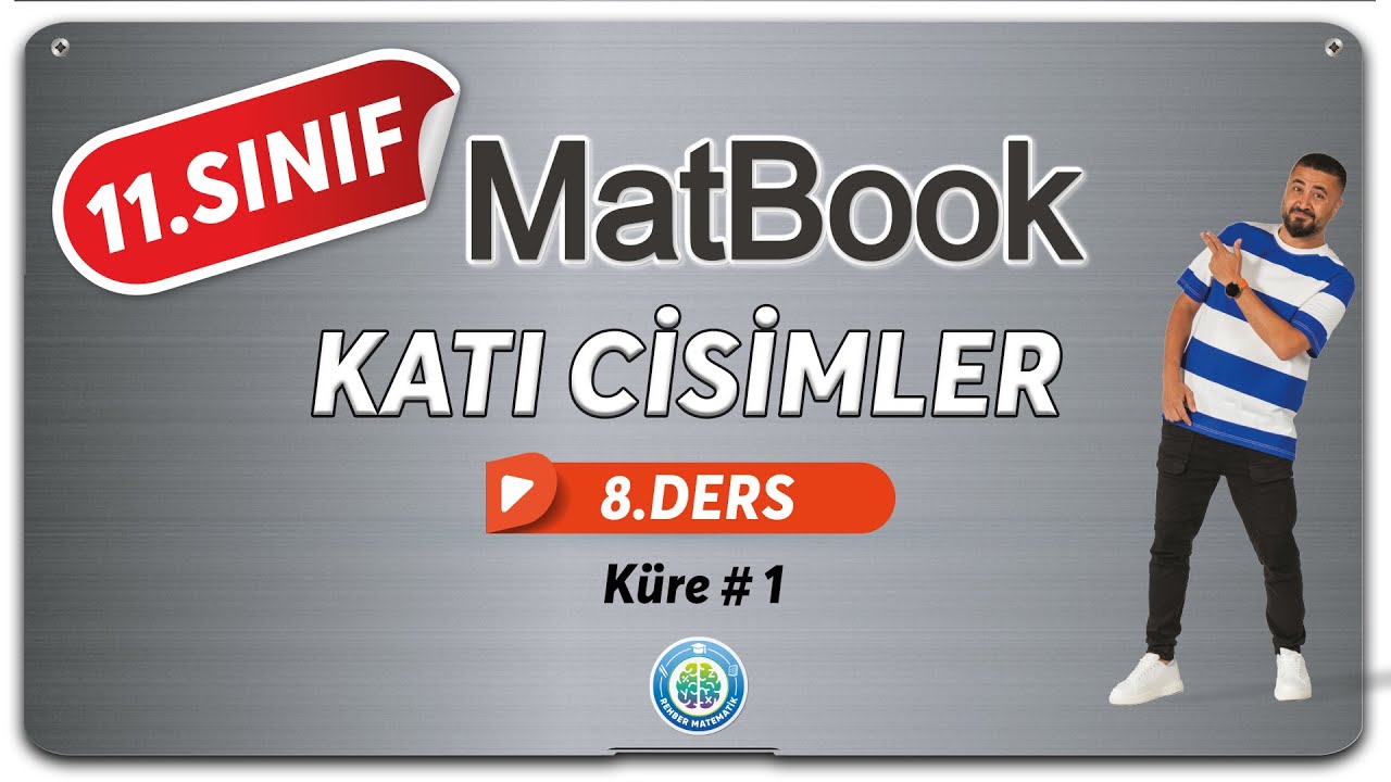 Katı Cisimler 8 | Küre | 11.SINIF MATEMATİK MatBook