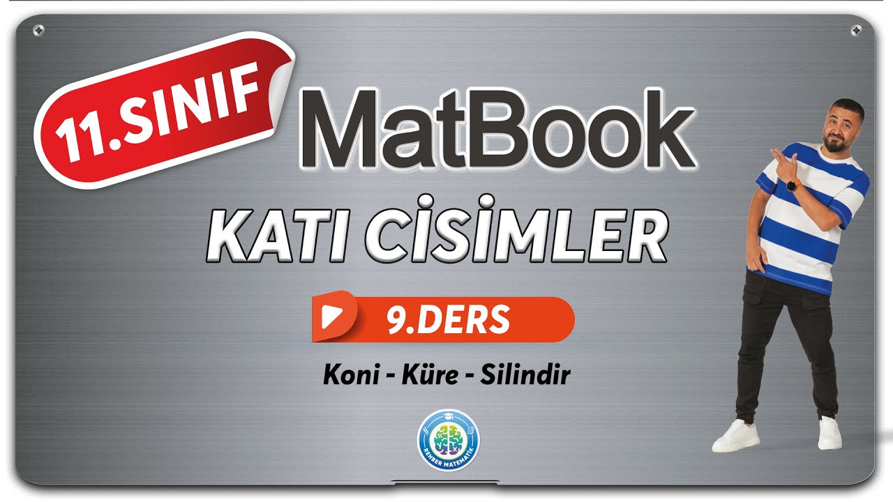 Katı Cisimler 9 | Küre Koni Silindir Tekrar | 11.SINIF MATEMATİK MatBook