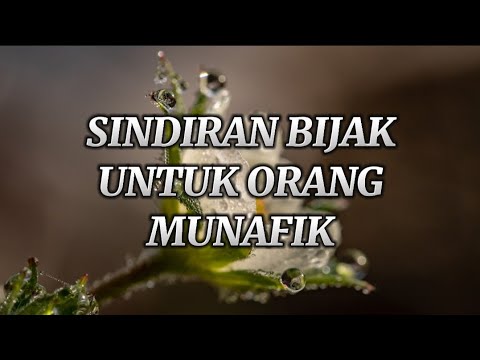 KATA-KATA SINDIRAN BIJAK UNTUK ORANG YANG MUNAFIK