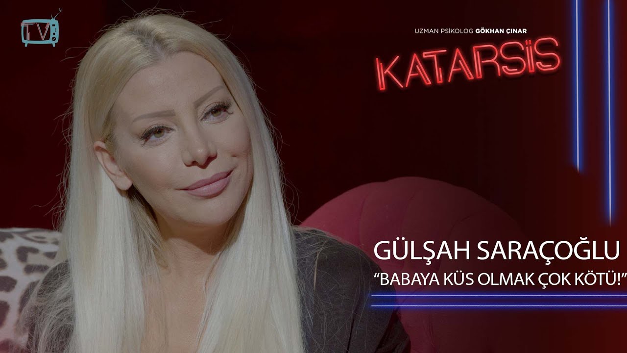 Katarsis- Gülşah Saraçoğlu: “Benim Hayatımı Mahvettiler! Hep Güçlü Olmak Zorundayım. ”