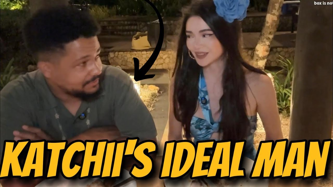 Katchii Describes her Ideal Man To Nick