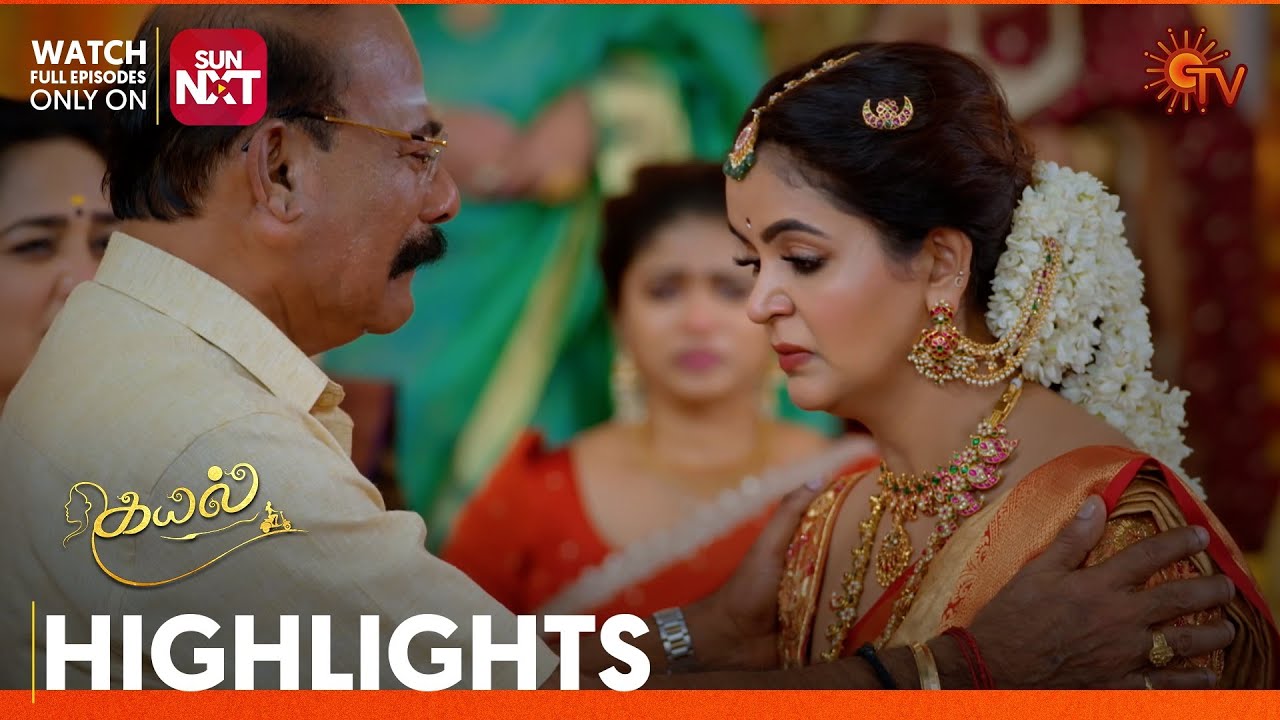 Kayal - Highlights | 12 Oct 2024 | Tamil Serial | Sun TV