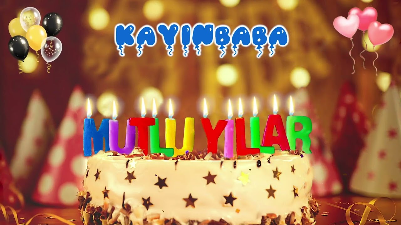 KAYINBABA iyi ki doğdun – Mutlu Yıllar KayınBaba
