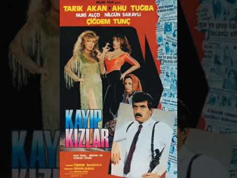 KAYIP KIZLAR - TARIK AKAN - AHU TUĞBA