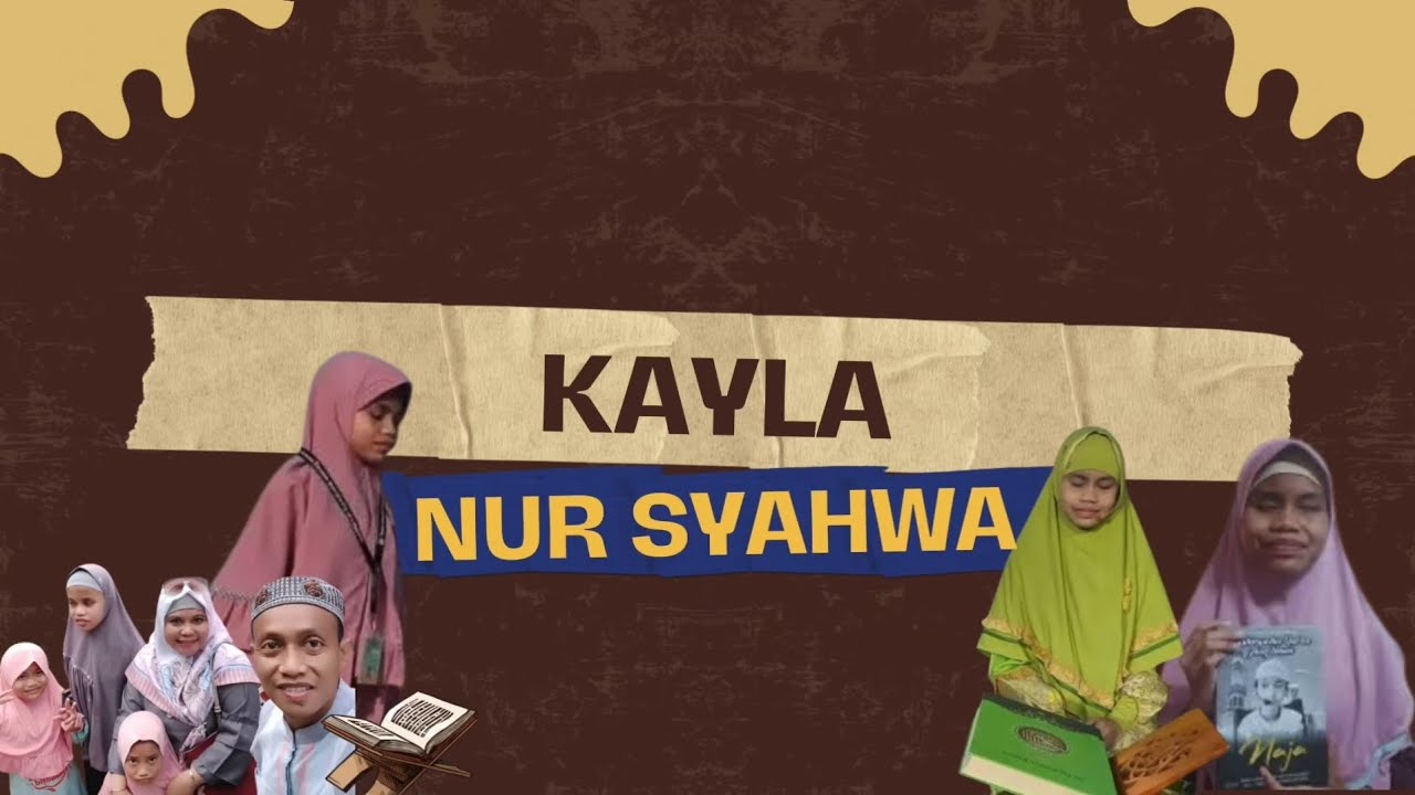 Kayla Nur Syahwa: Hafizah Istimewa
