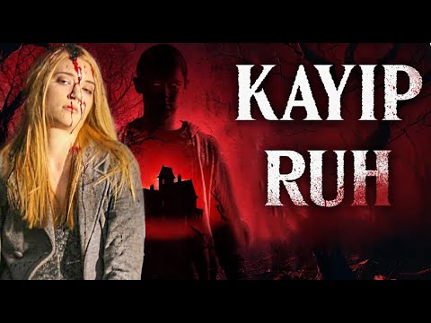 Kayıp Ruh | Full HD Türkçe Dublaj Gerilim. Korku Filmi İzle