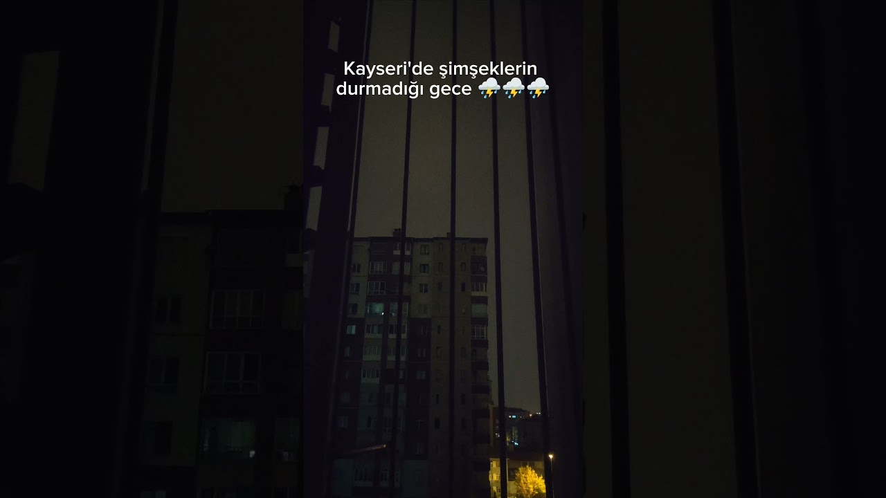 Kayseri'de dün gece yarısı çekilen şimşek görüntüleri ⛈️ #kayseri #şimşek #yağmur #gökgürültüsü