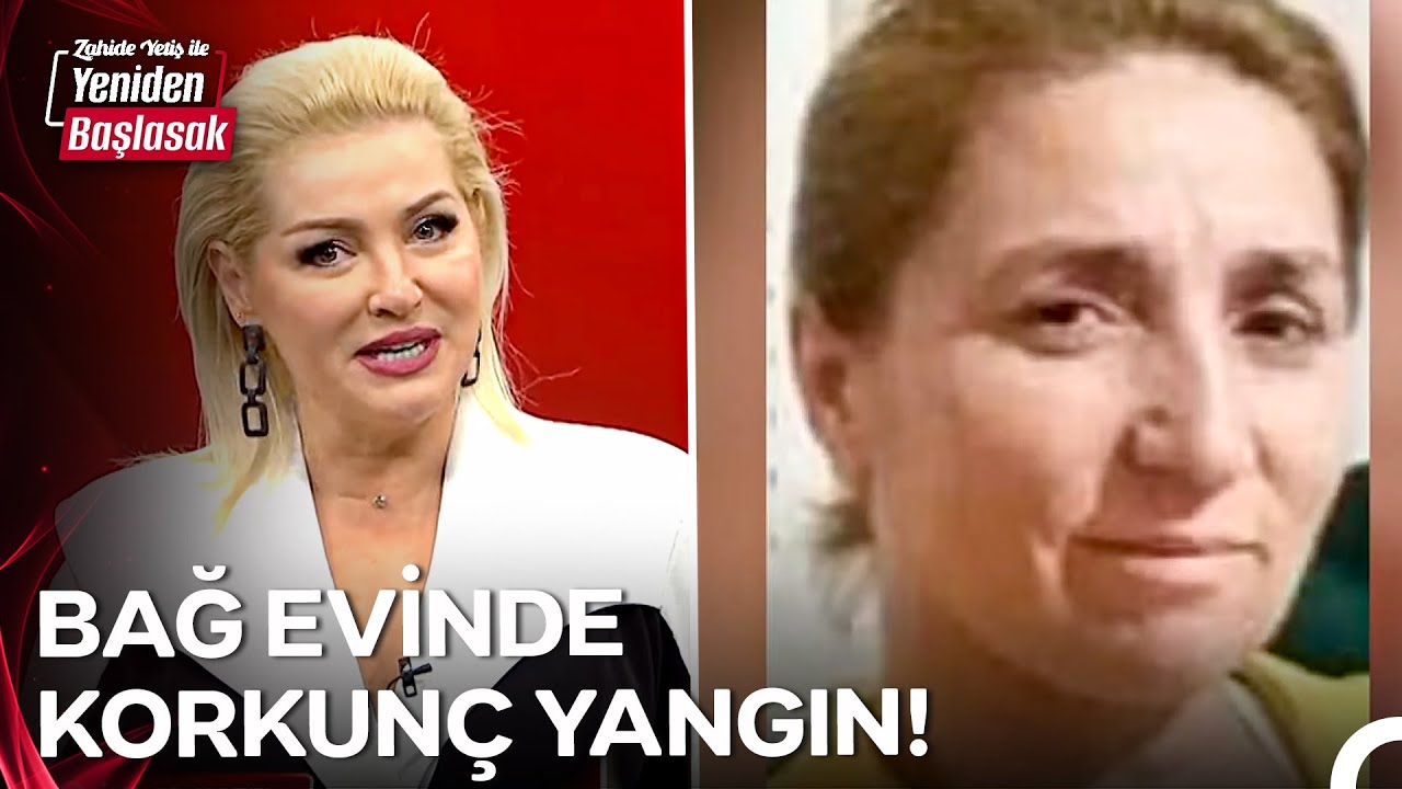 Kaza Mı Yoksa Kundaklama Vakası Mı? - Zahide Yetiş ile Yeniden Başlasak 282. Bölüm
