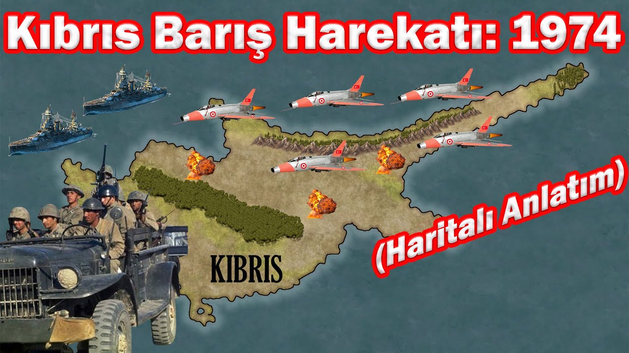 Kıbrıs Barış Harekatı 1974: Hızlı ve Haritalı Anlatım