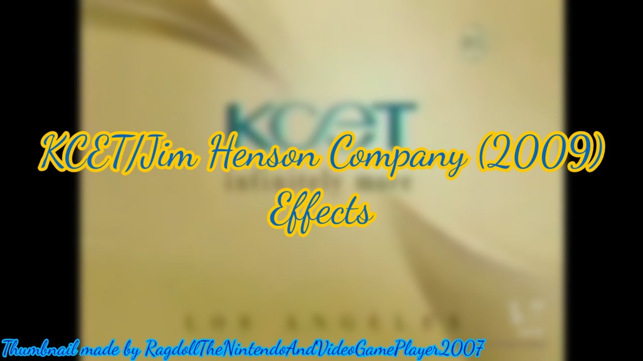 KCET/Jim Henson Company (2009) Effects