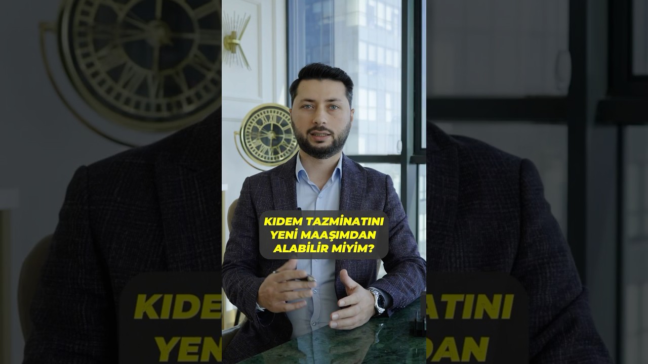 Kıdem tazminatını yeni maaşımdan alabilir miyim? - Av. Muhammet ÇELİKÇİOĞLU #kıdemtazminatı