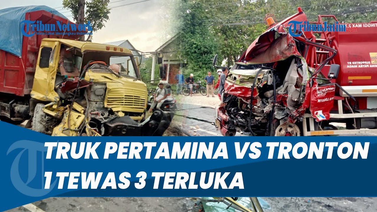 KECELAKAAN BERUNTUN di Tuban, Truk Tangki Pertamina Tabrak Tronton dan 2 Motor, 1 Tewas dan 3 Luka