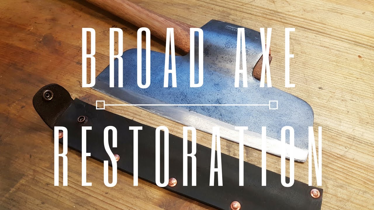 Keesteel Broad Axe Restoration, Hafting & Sheath