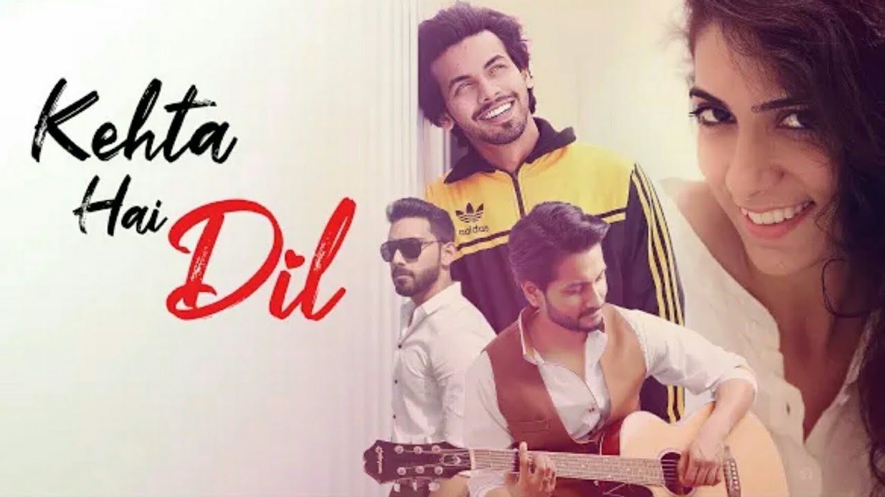 Kehta Hai Dil - Fahmil Khan (Music video)