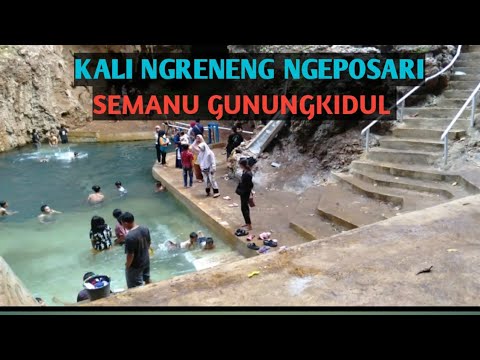 KEINDAHAN KALI NGRENENG ‼️ NGEPOSARI SEMANU GUNUNGKIDUL YOGYAKARTA