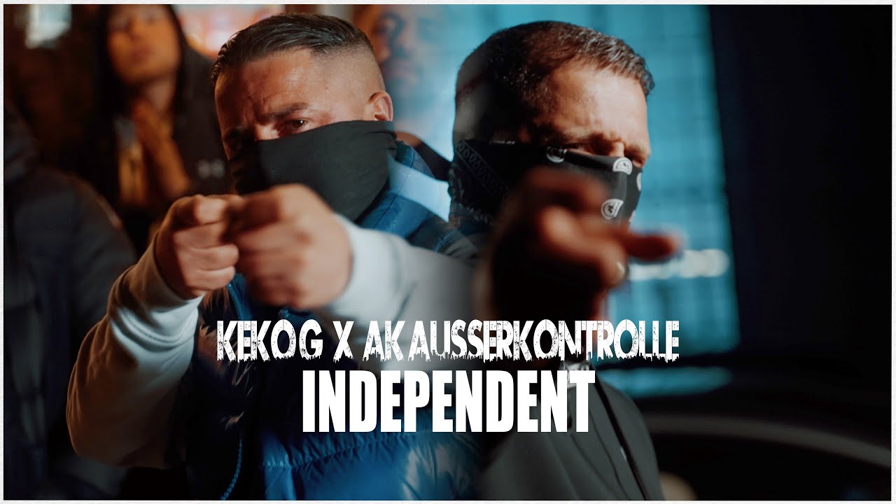 KEKO-G x AK AUSSERKONTROLLE - INDEPENDENT