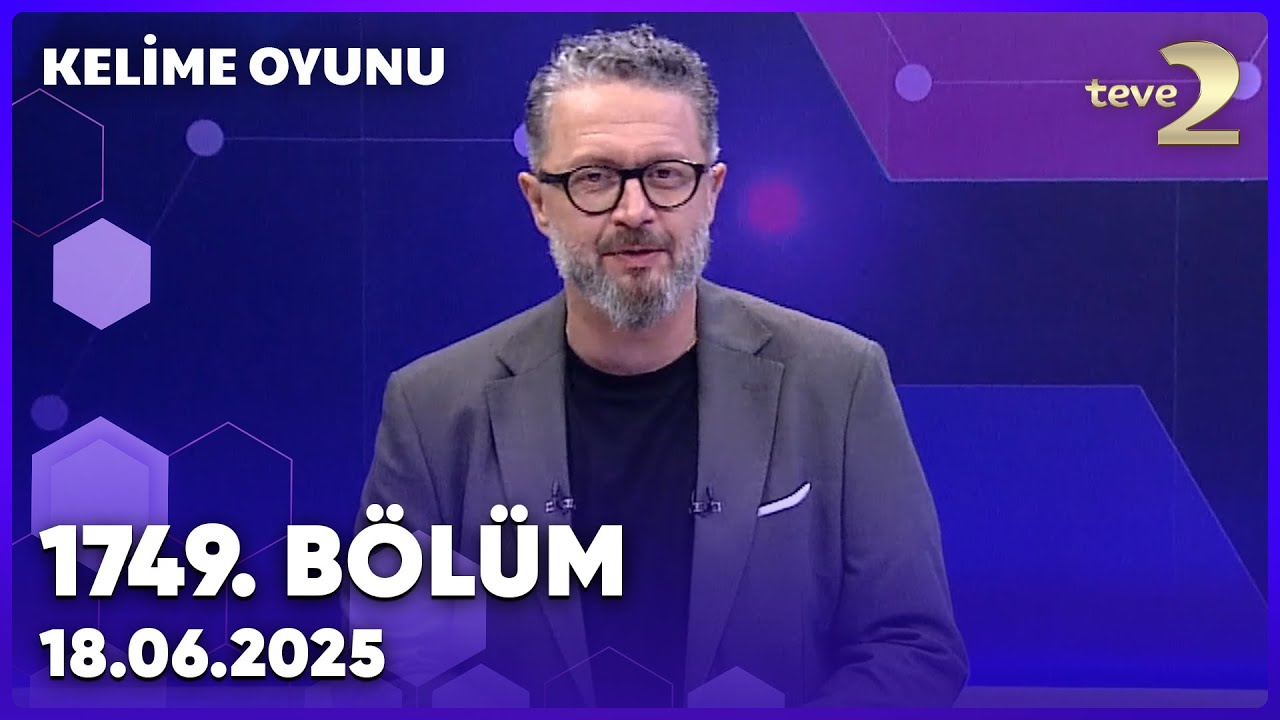 Kelime Oyunu 1749. Bölüm | 18 Haziran 2025