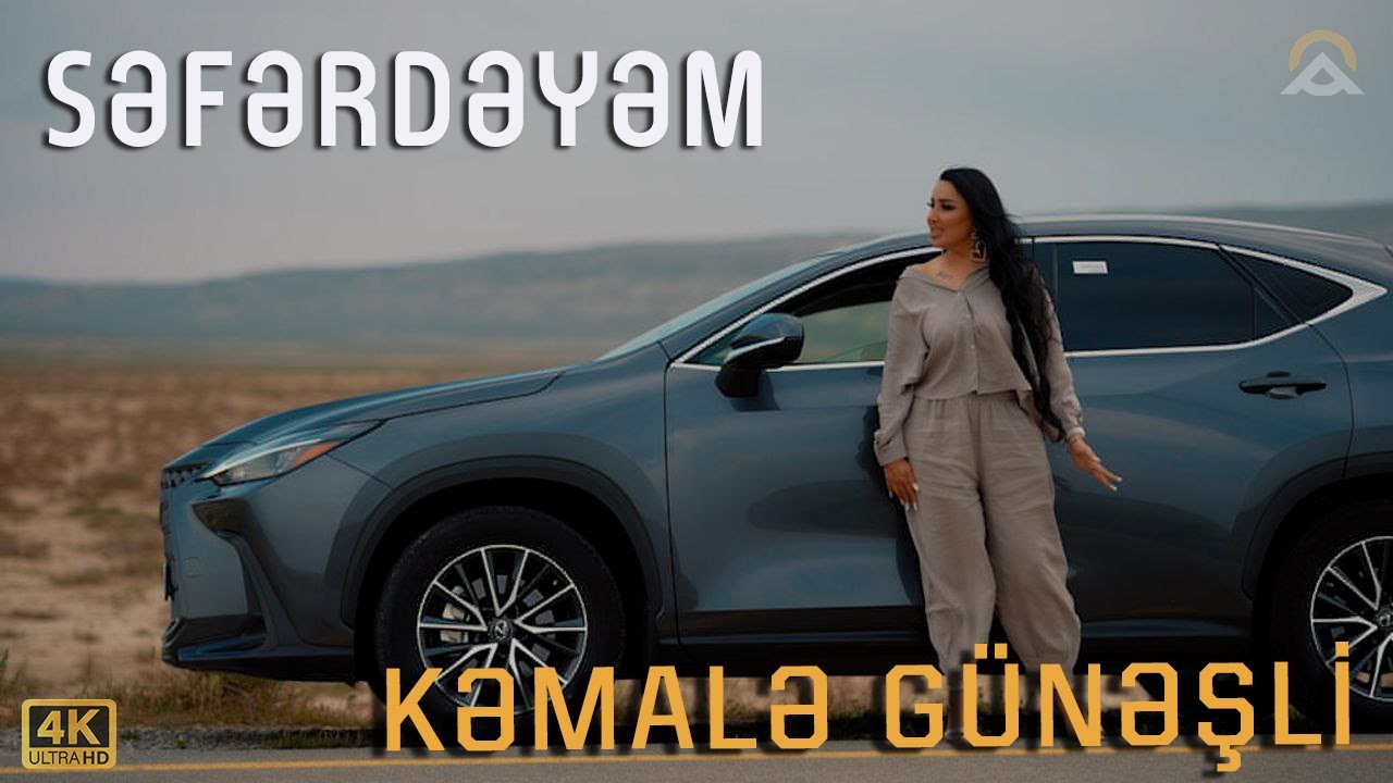 Kemale Gunesli - Seferdeyem 2025 / Klip