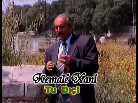 Kemale xani tu dıçi