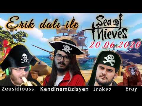 Kendine Müzisyen Erik Dalı İle Sea Of Thieves Oynuyor (20 Haziran 2020)