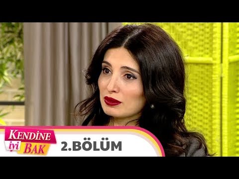 Kendine İyi Bak 2. Bölüm