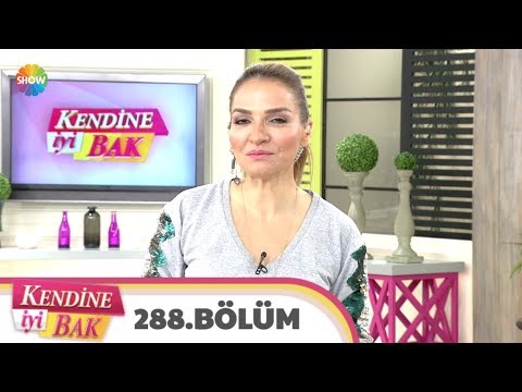 Kendine İyi Bak 288. Bölüm | 5 Mart 2019