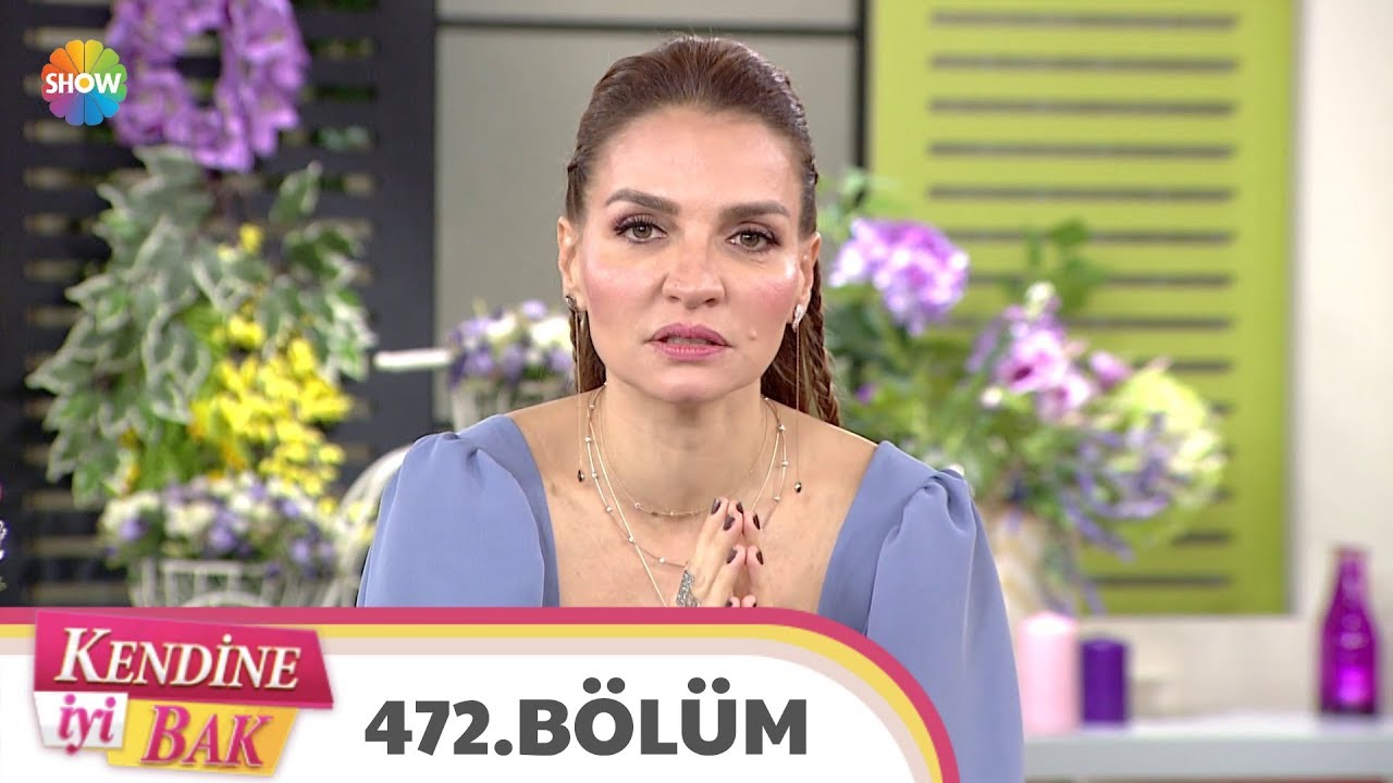 Kendine İyi Bak 472. Bölüm | 2 Aralık 2019