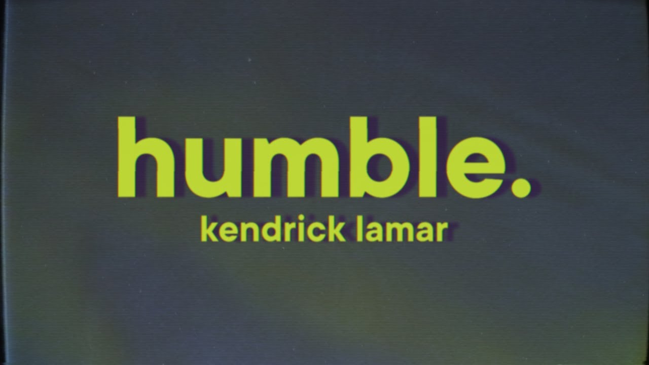 Kendrick Lamar - HUMBLE. [Lyrics]