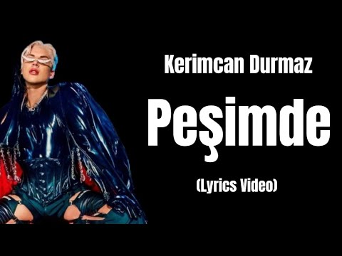 Kerimcan Durmaz - Peşimde (Lyrics Video)