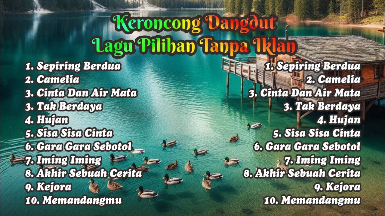Keroncong Dangdut lagu Pilihan Tanpa IklanSepiring Berdua | Camelia |Cinta Dan Air Mata