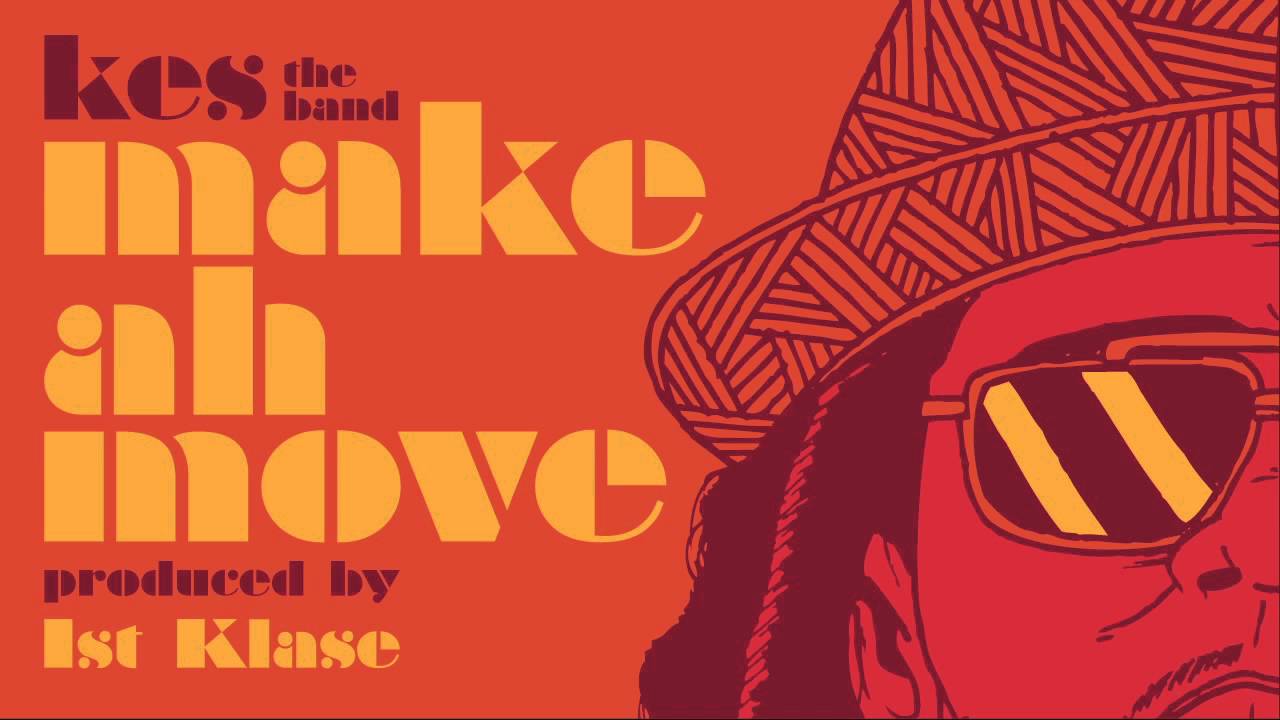 Kes - Make Ah Move | Soca 2015