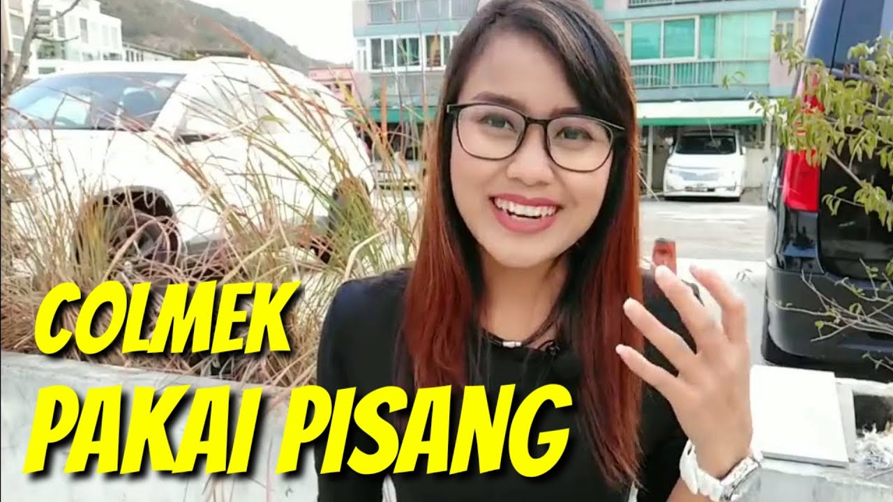 Ketagihan colmek pake pisang