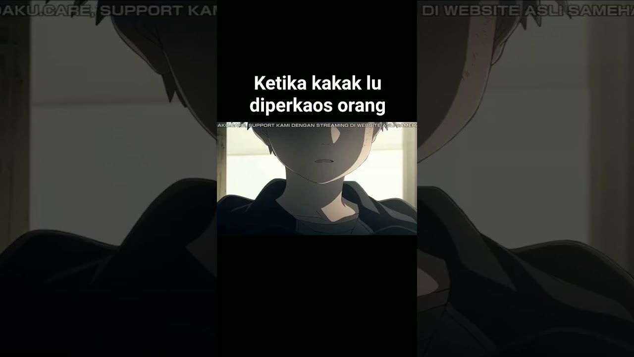 😈👊!Ketika Kakak Lu Di Perkaos Orang.Part 1#shorts #anime