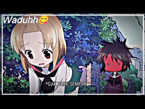 Ketika Lu Lupa Pakai Celana Dalam...😋😣 ll Jedag Jedug Anime