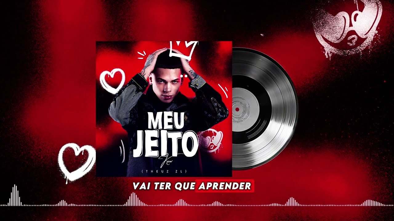 Kew - Meu Jeito (DJ Theuz ZL)