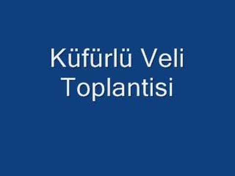 küfülü veli toplantisi