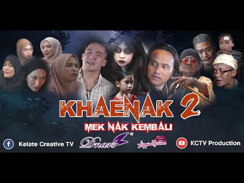 KHAENAK THE MOVIE 2