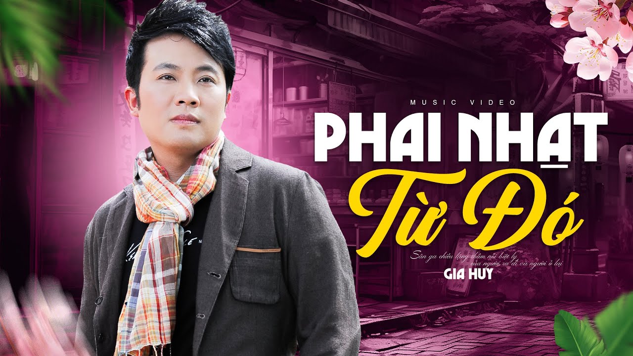 KHÓC NGẤT VỀ ĐÊM KHI NGHE BÀI HÁT NÀY - Phai Nhạt Từ Đó - Gia Huy Asia (Lyrics Video)