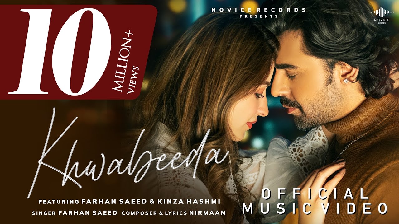 Khwabeeda Official Video | Farhan Saeed | Kinza Hashmi | Nirmaan | Novice Records