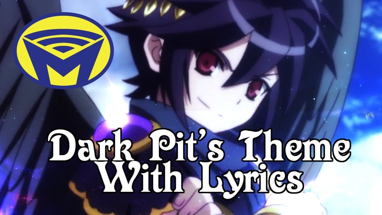 Kid Icarus Uprising - Dark Pit - With Lyrics - Man on the Internet