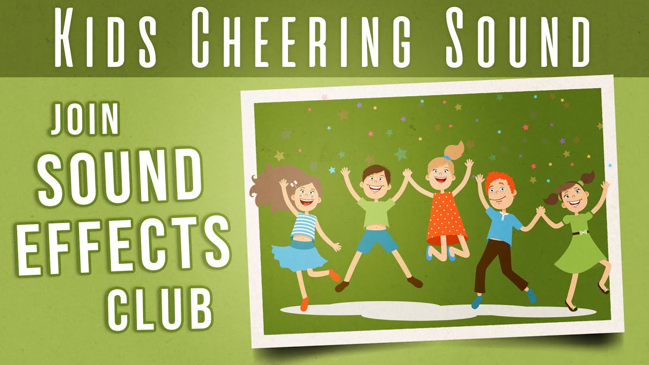 Kids Cheering Sound Effect Free - Children Cheer Sound Effect