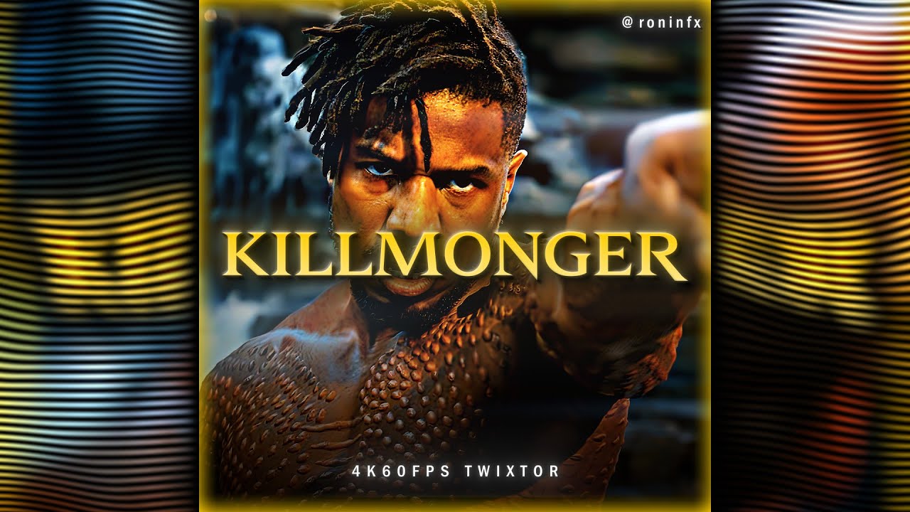 KILLMONGER | 4K60FPS TWIXTOR | FREE CLIPS