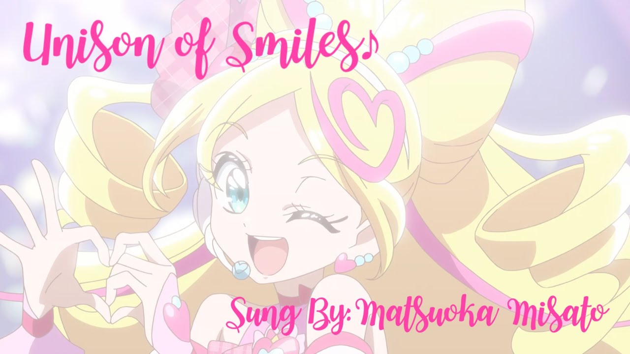 Kimi to Idol PreCure || Unison of Smiles♪ [Kan-Rom-Eng] 笑顔のユニゾン♪