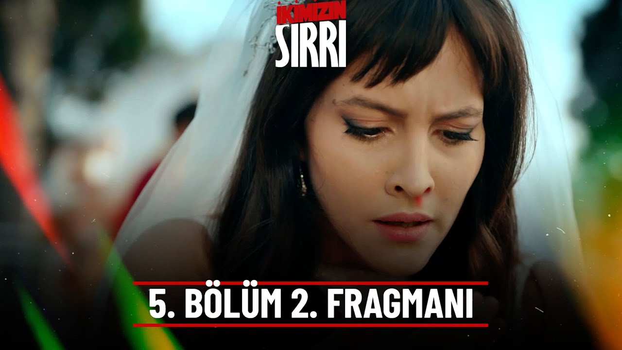 İkimizin Sırrı - 5. Bölüm 2.Fragmanı