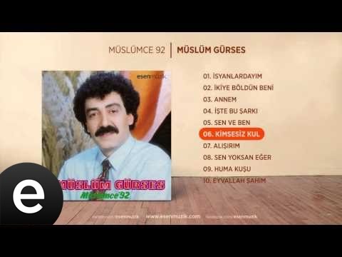 Kimsesiz Kul (Müslüm Gürses) Official Audio #kimsesizkul #müslümgürses - Esen Müzik