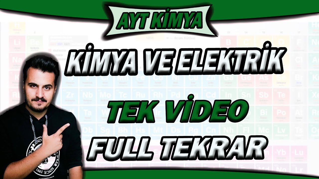 Kimya ve Elektrik  AYT Kimya Tek Video  Full Tekrar