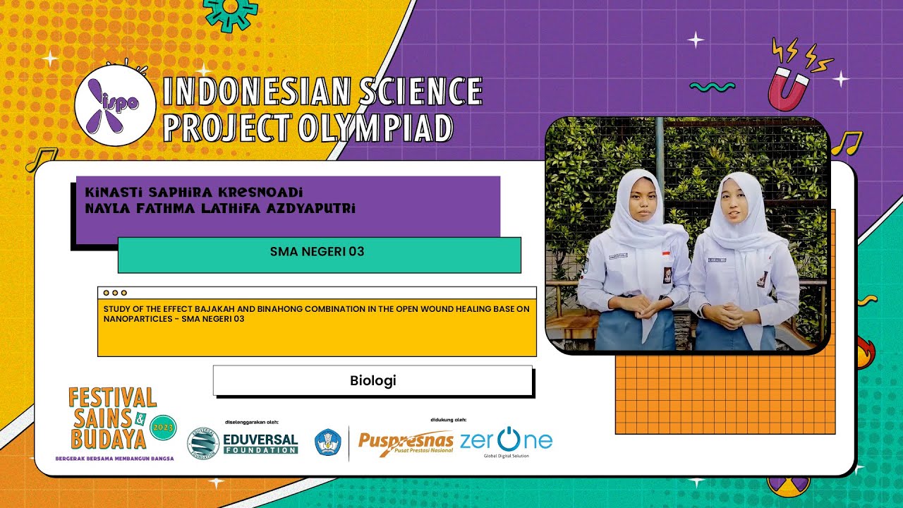 Kinasti Saphira Kresnoadi & Nayla Fathma Lathifa Azdyaputri | Kategori Biologi | ISPO 2023