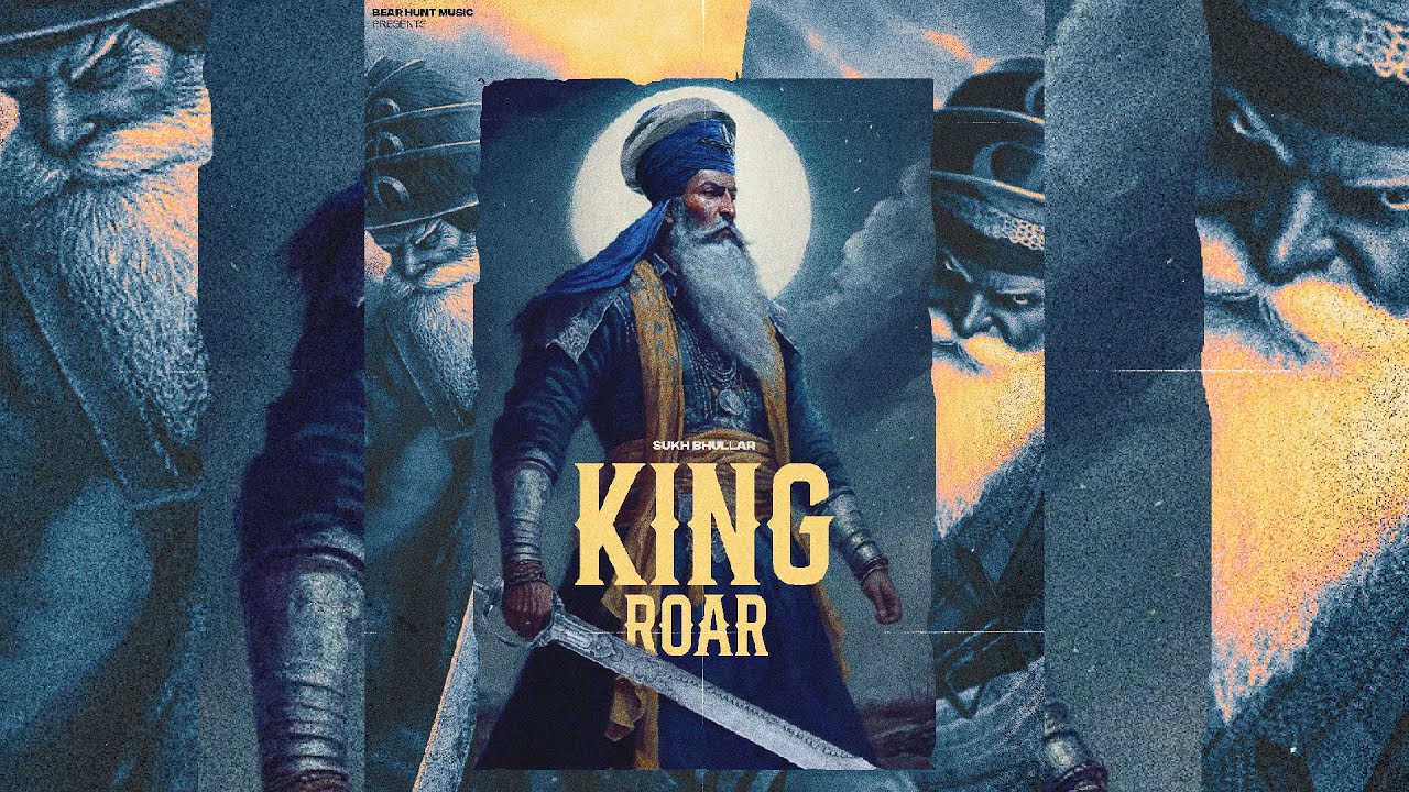 King Roar || Sukh Bhullar || RG Cash  || Bear Hunt Music (Official Music Video) New Rap 2024