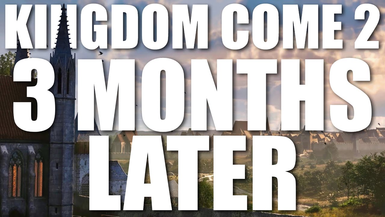 Kingdom Come Deliverance 2 | 3 Months Later