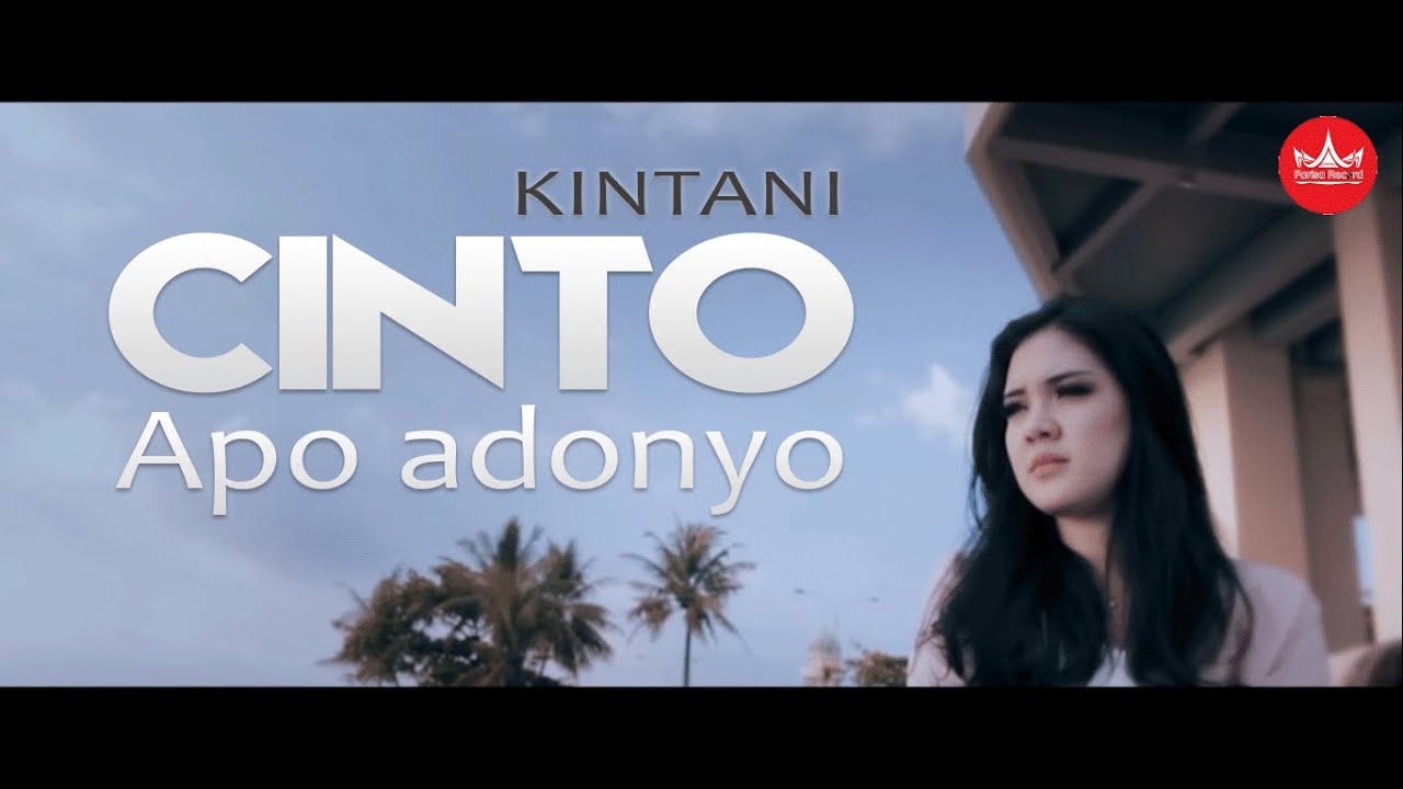 Kintani - Cinto Apo Adonyo (Official Music Video) Album Minang Exclusive